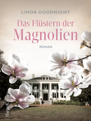 cover image of Das Flüstern der Magnolien
